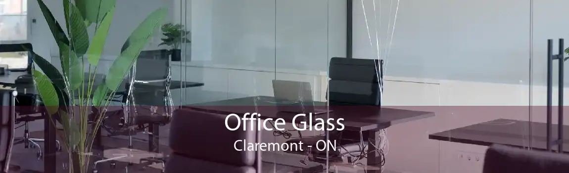Office Glass Claremont - ON